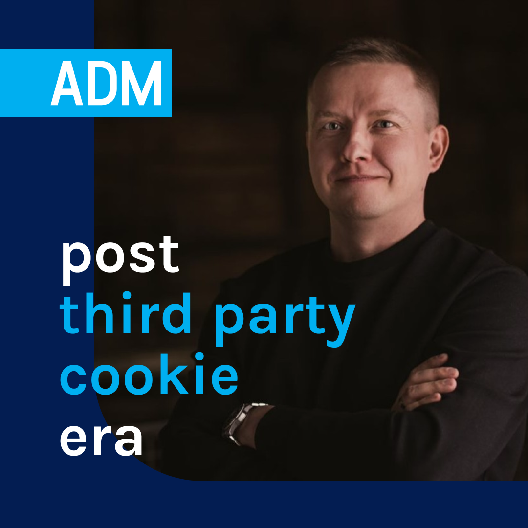 Post third party cookie era - Andres Laaspere